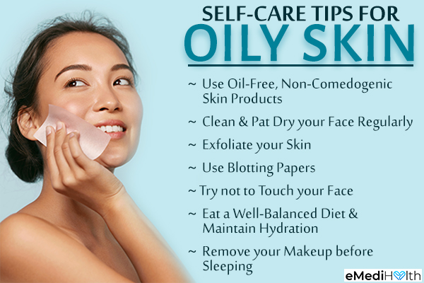self-care tips that can help prevent oily skin